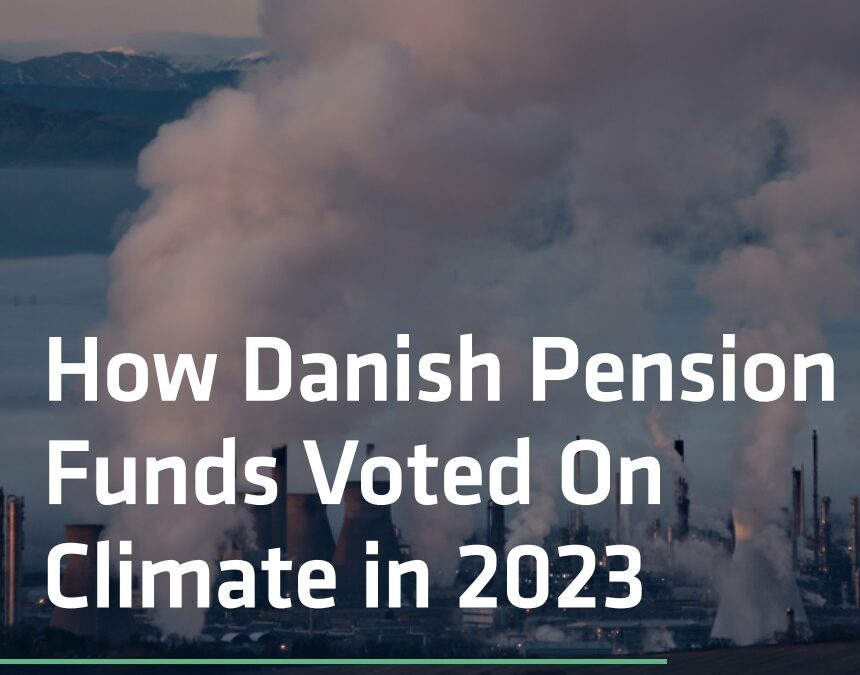 New report exposes Danish pension funds.